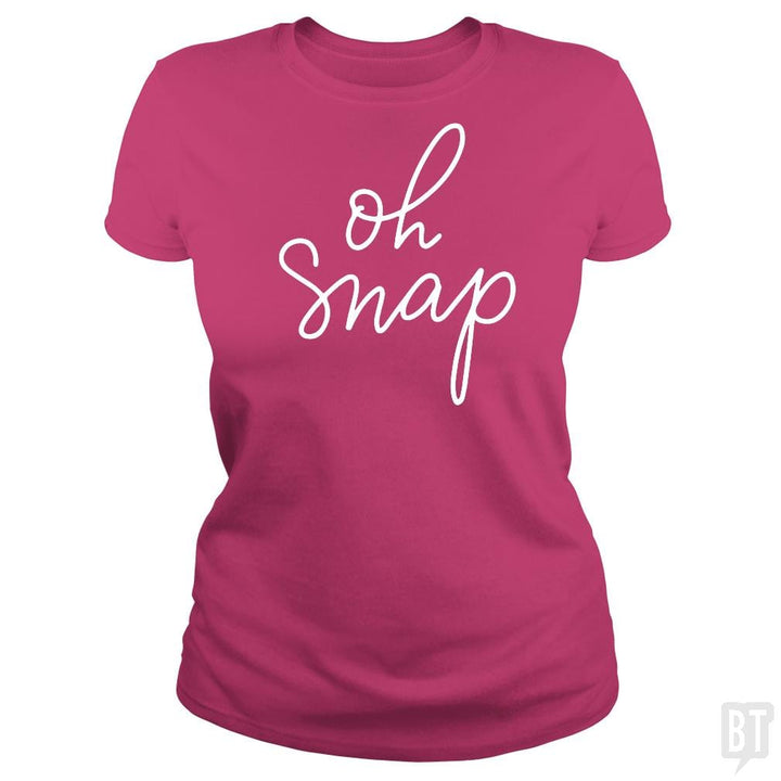 Oh Snap - BustedTees.com