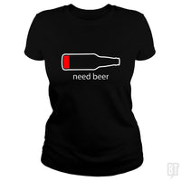 Load image into Gallery viewer, Need Beer - BustedTees.com
