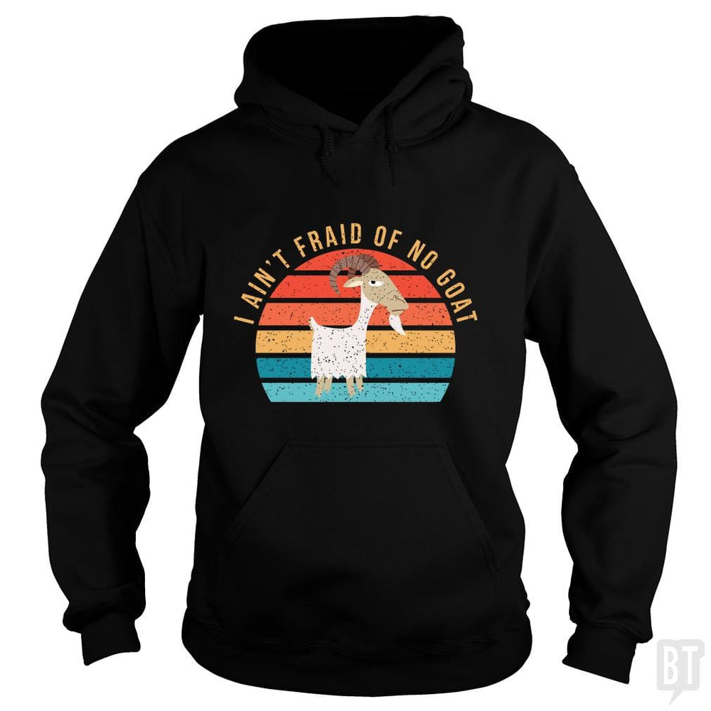 I Ain't 'Fraid of No Goat - BustedTees.com
