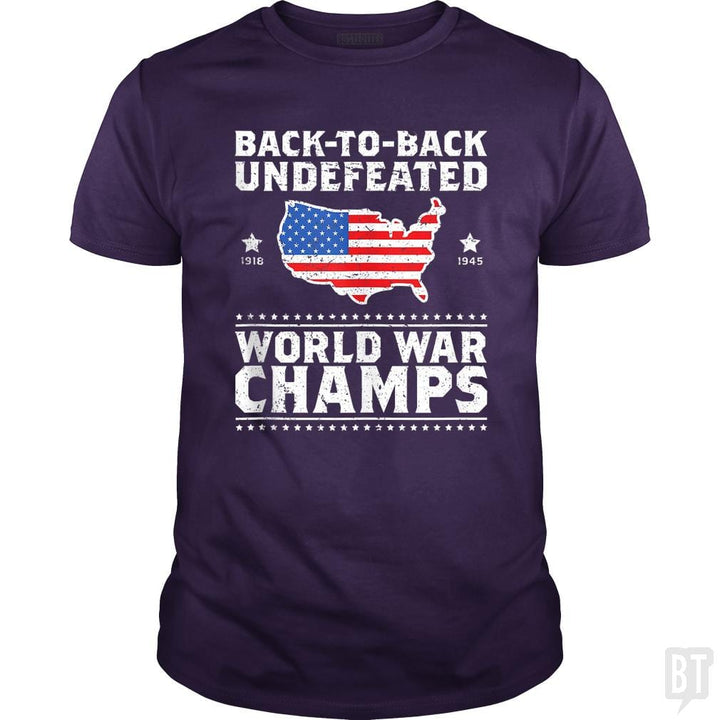 Back To Back Undefeated World War Champs - BustedTees.com