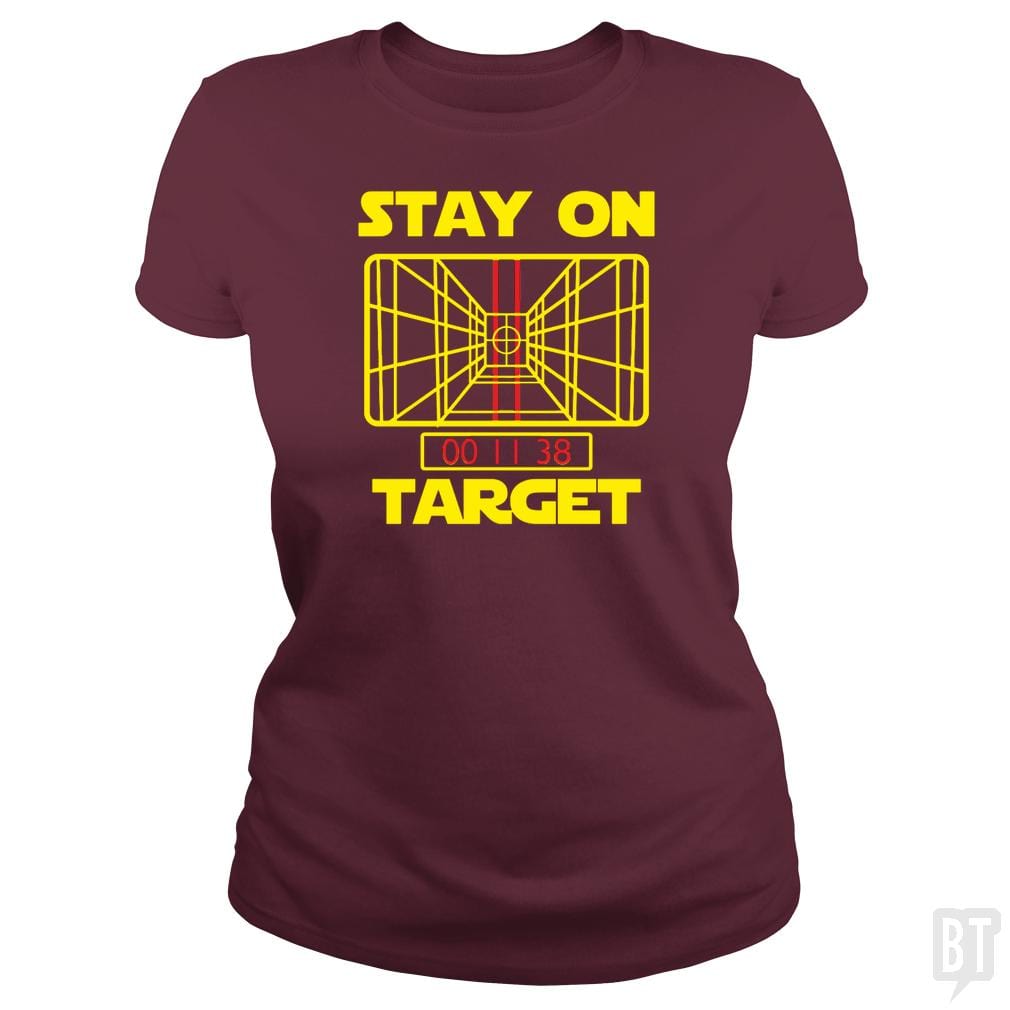 Stay On Target - BustedTees.com