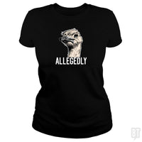 Load image into Gallery viewer, Letterkenny Allegedly Ostrich Funny Flightless Bir - BustedTees.com
