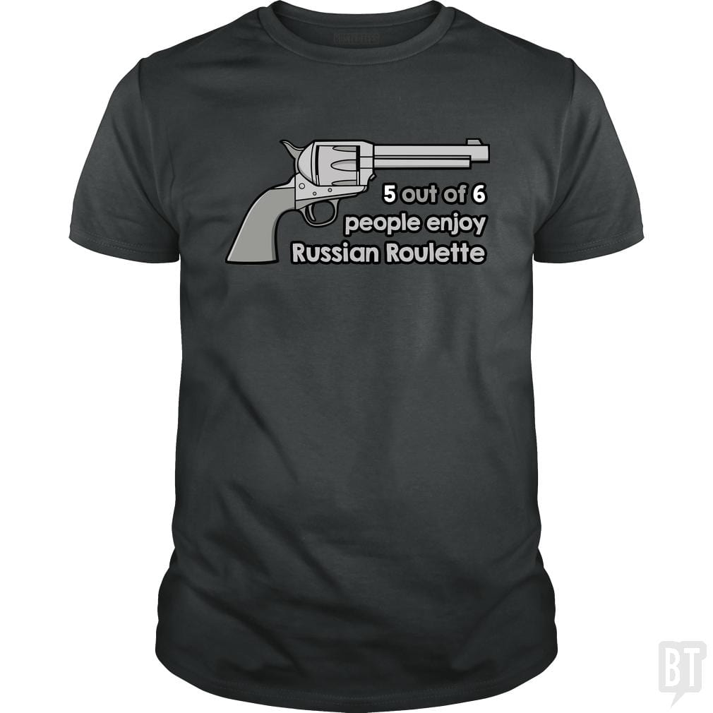 Russian Roulette - BustedTees.com