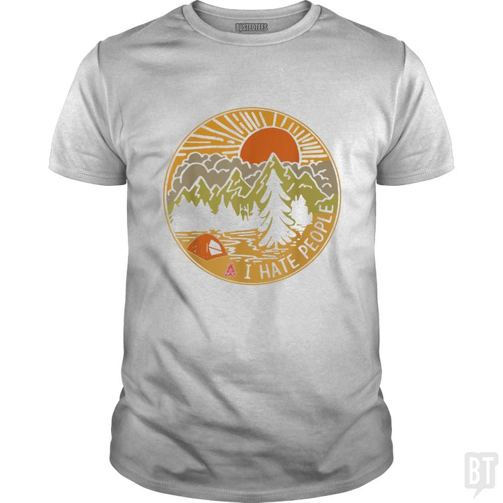 Love Camping I Hate People - BustedTees.com