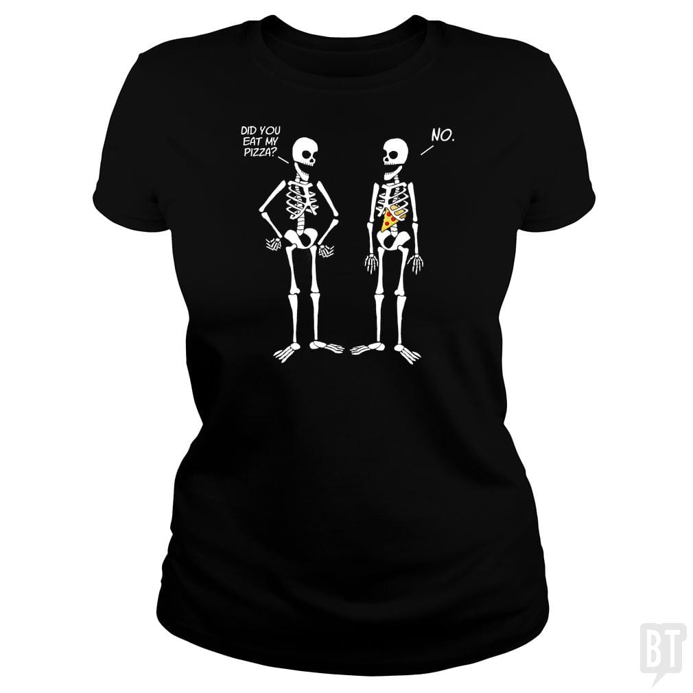 Did You Eat My Pizza? - BustedTees.com