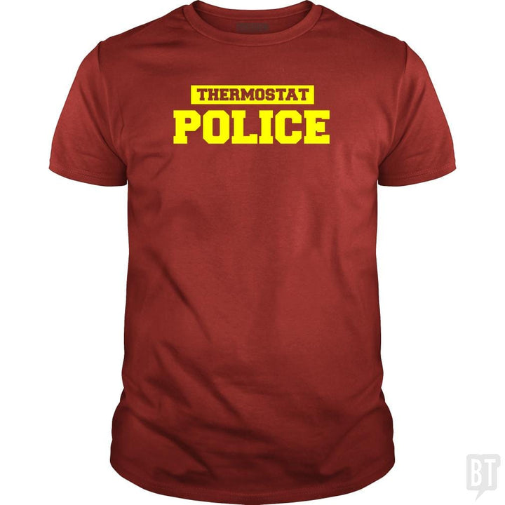 Father's Day Shirt - Thermostat Police - Dad Shirt - BustedTees.com
