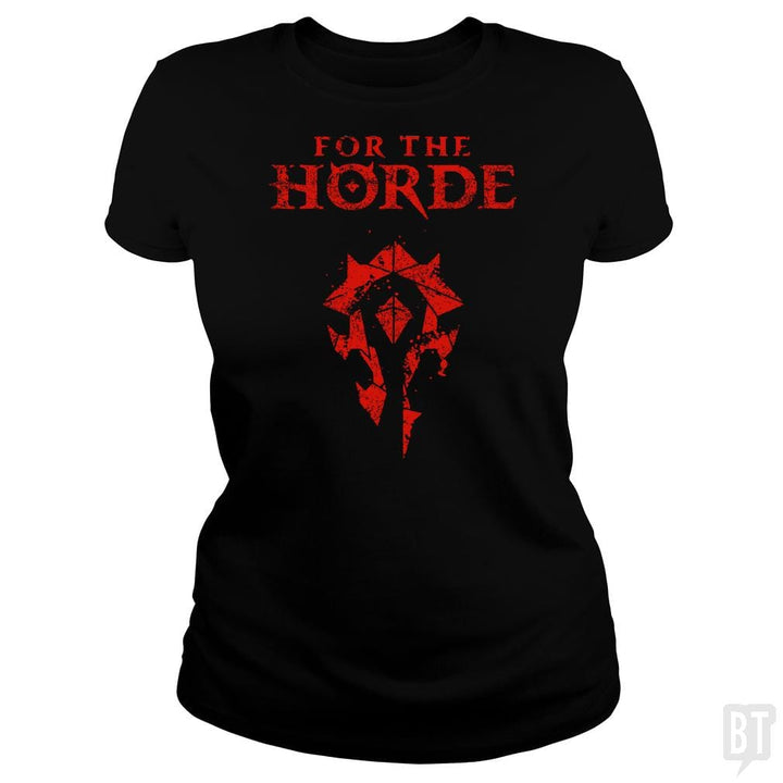 For the Horde - BustedTees.com