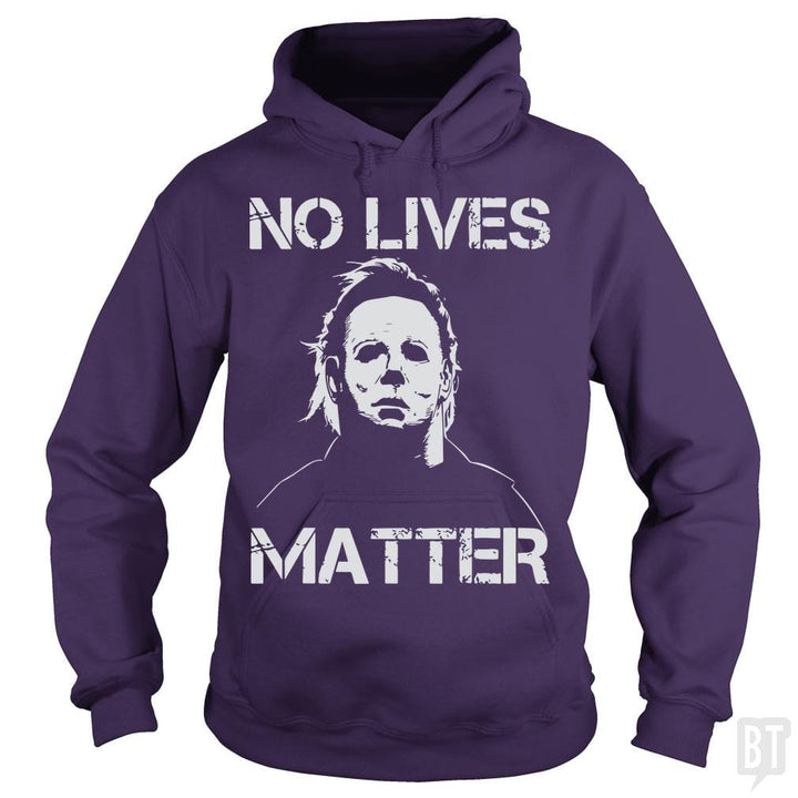 No Lives Matter Michael Myers Halloween Horror - BustedTees.com
