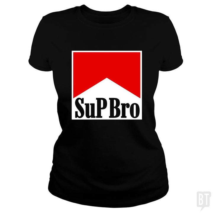 Sup Bro - BustedTees.com