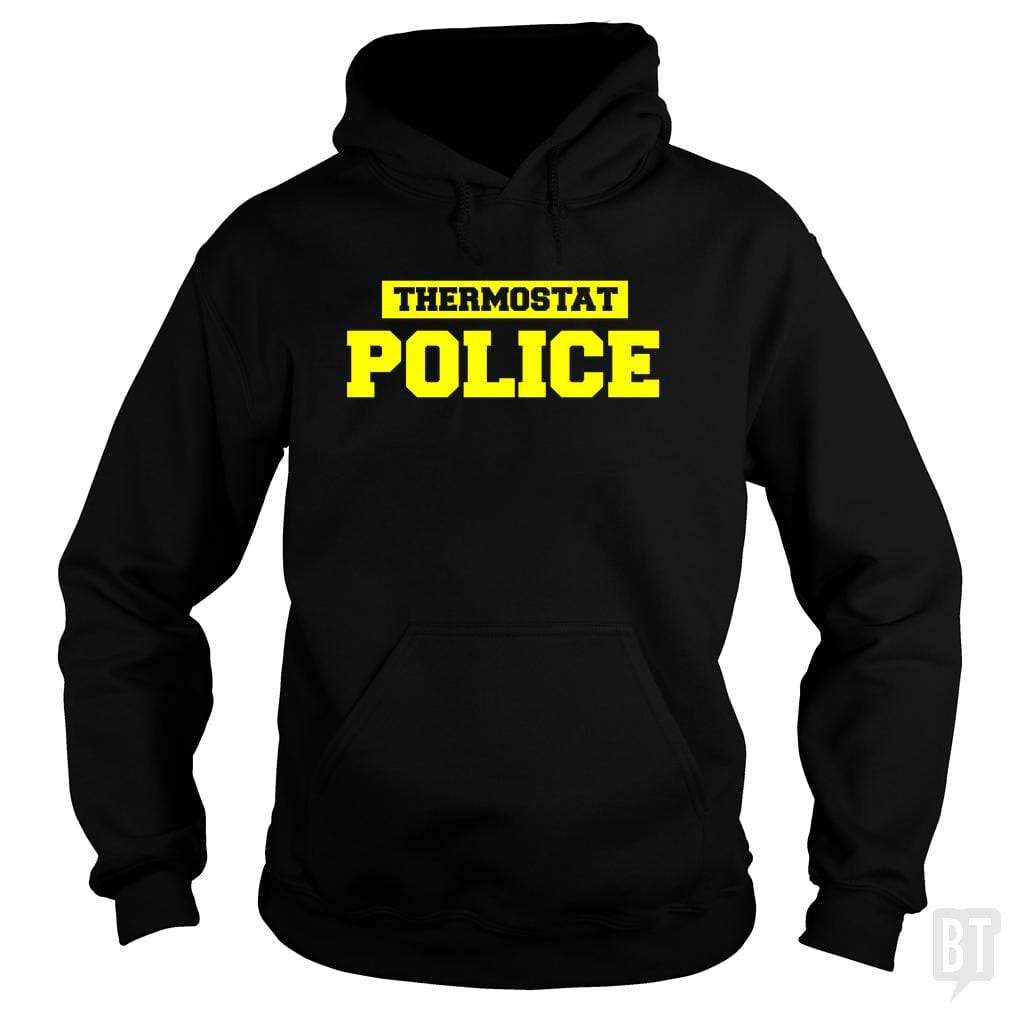 Father's Day Shirt - Thermostat Police - Dad Shirt - BustedTees.com