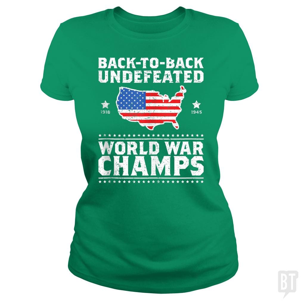 Back To Back Undefeated World War Champs - BustedTees.com