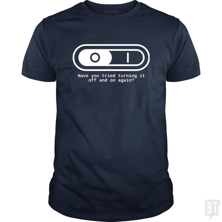 Have You Tried - BustedTees.com