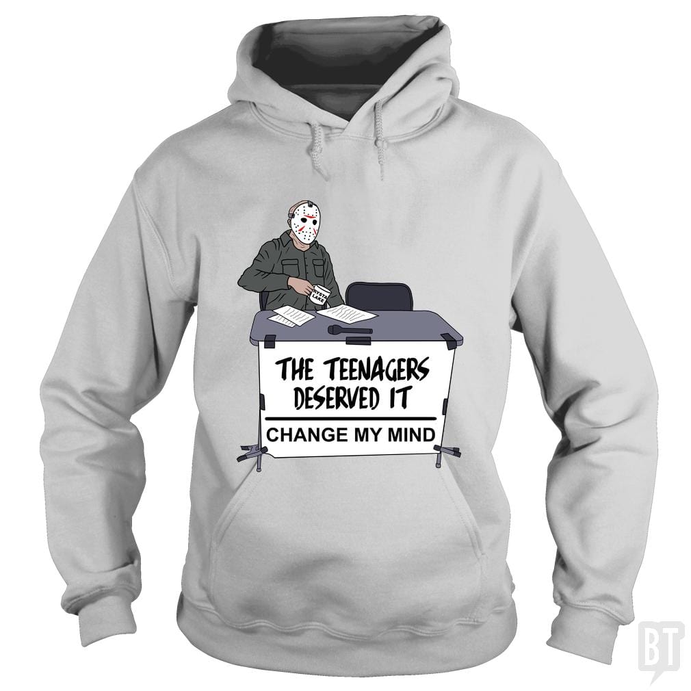 The teenagers deserved it - BustedTees.com
