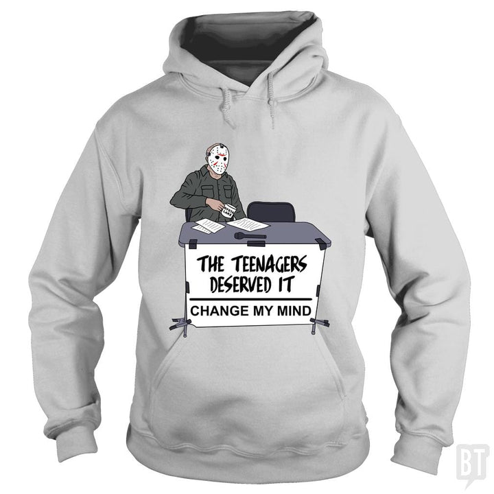 The teenagers deserved it - BustedTees.com