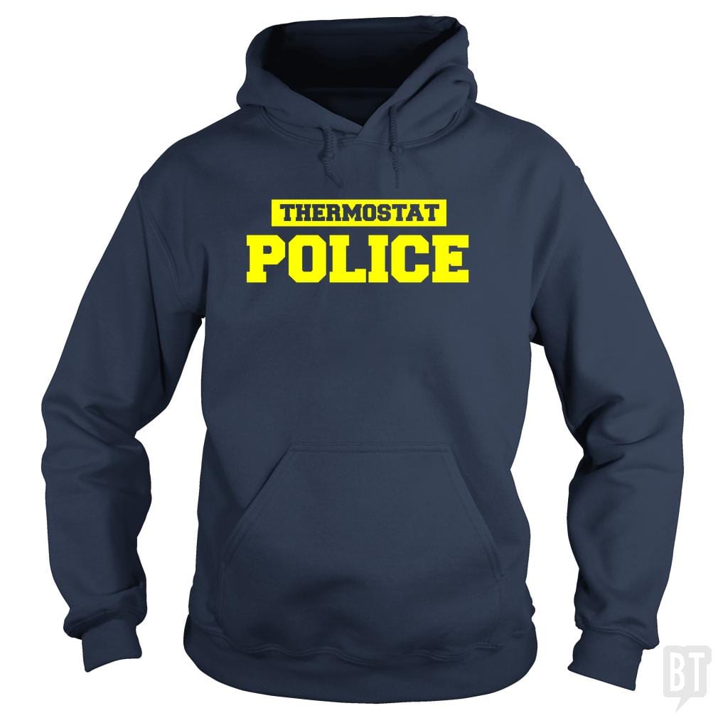 Father's Day Shirt - Thermostat Police - Dad Shirt - BustedTees.com