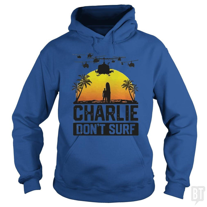Charlie Don't Surf Summer Vacation T Shirt - BustedTees.com