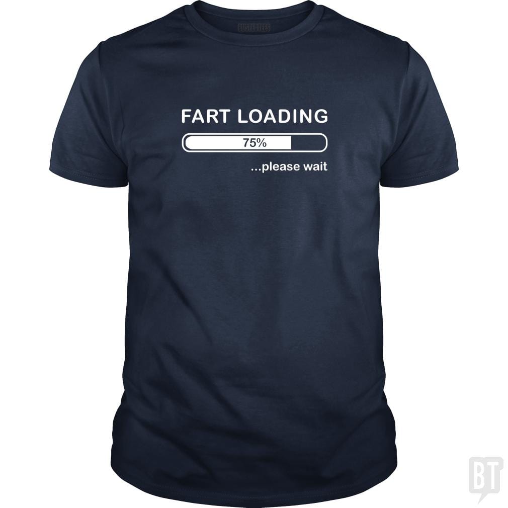 Fart Loading - BustedTees.com