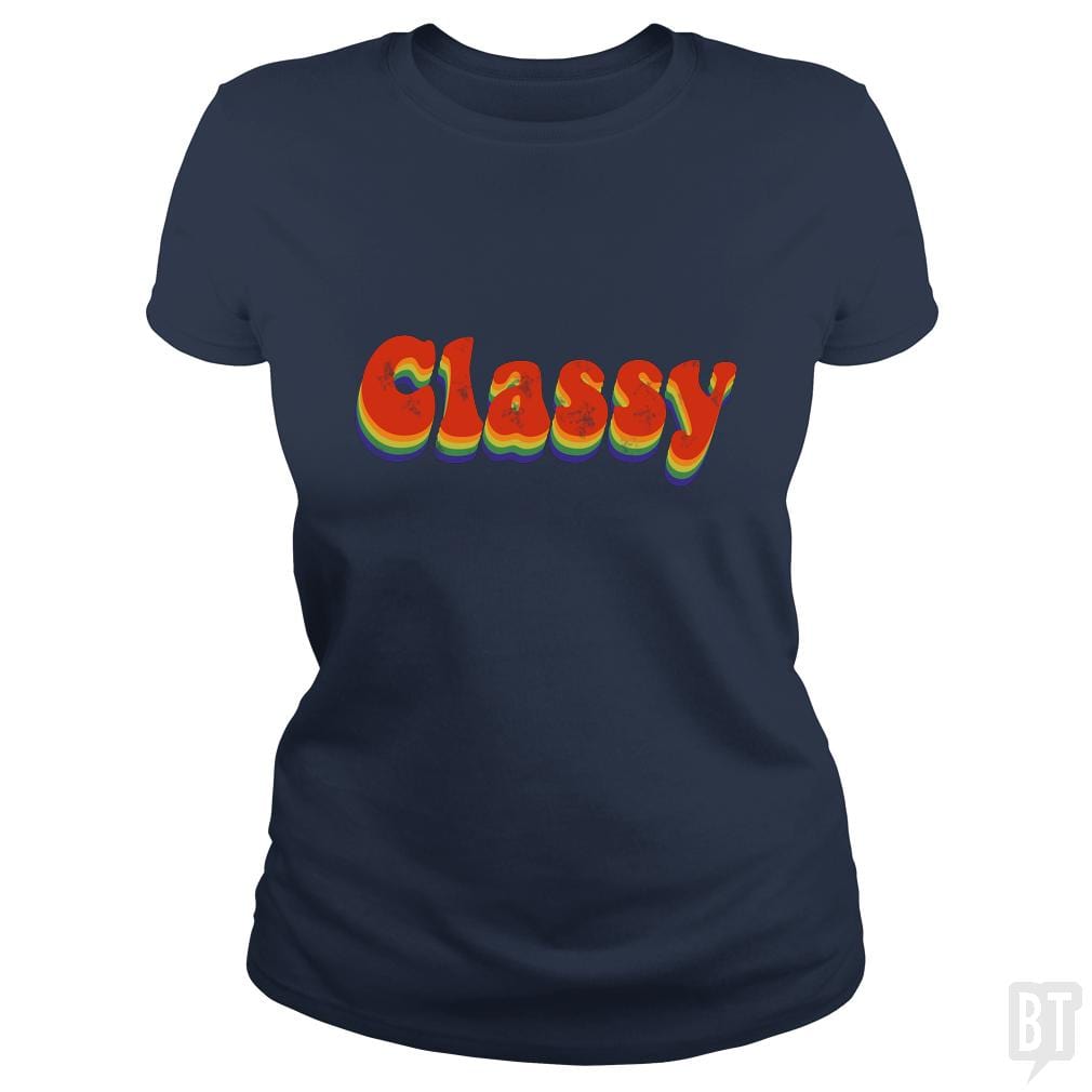 Stay classy - BustedTees.com