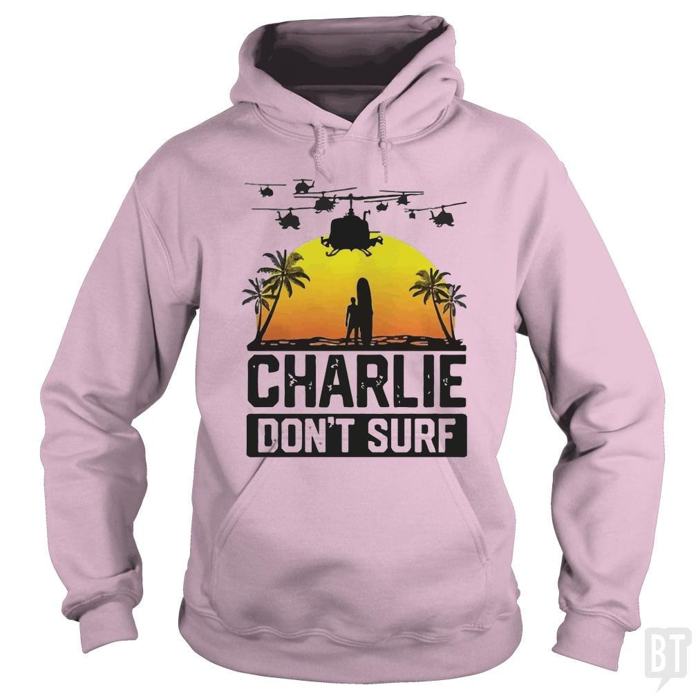 Charlie Don't Surf Summer Vacation T Shirt - BustedTees.com