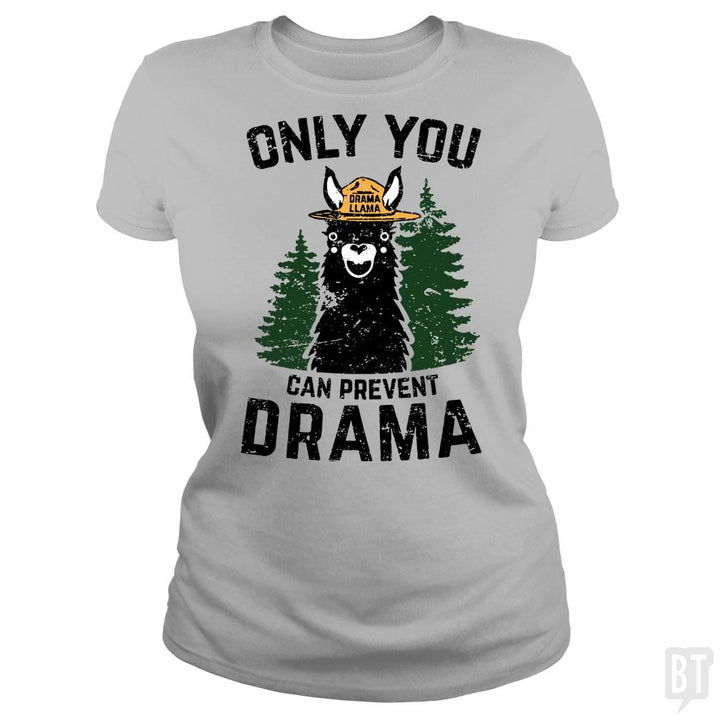 Only You Can Prevent Drama Llama Smokey Parody Bea - BustedTees.com