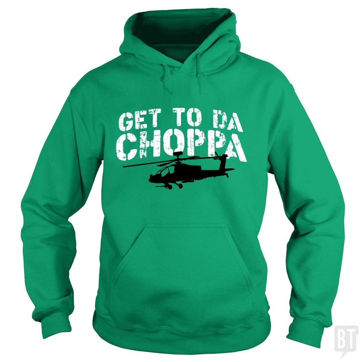 Get To Da Choppa - BustedTees.com