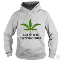 Load image into Gallery viewer, Have No Fear The Weed Is Here - BustedTees.com
