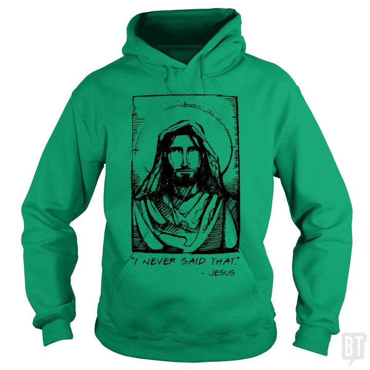 Jesus Quote - BustedTees.com