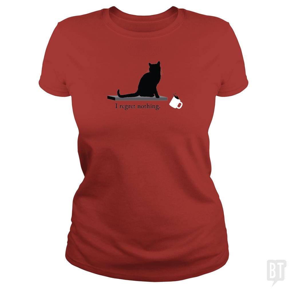 I Regret Nothing Cat - BustedTees.com