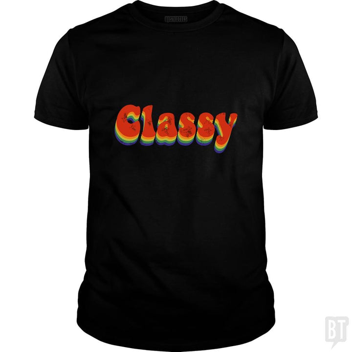 Stay classy - BustedTees.com