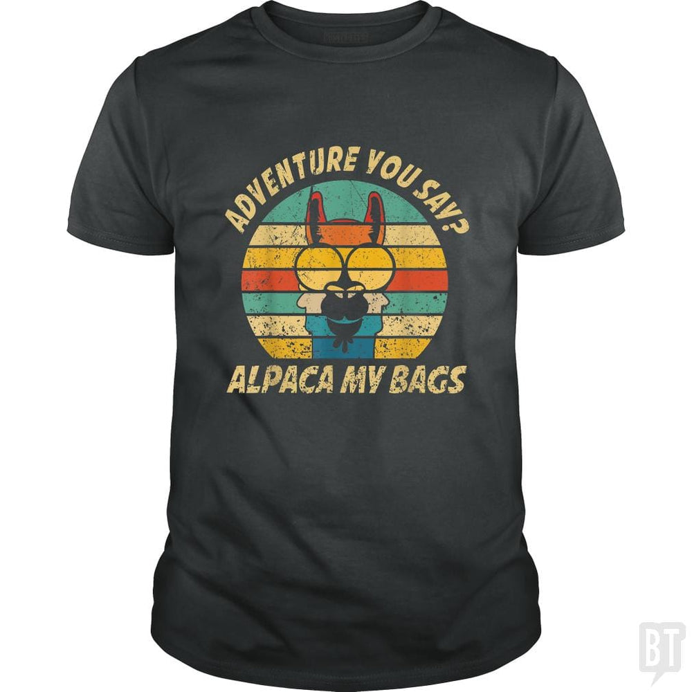 Vintage Alpaca Adventure You Say? Alpaca My Bags - BustedTees.com