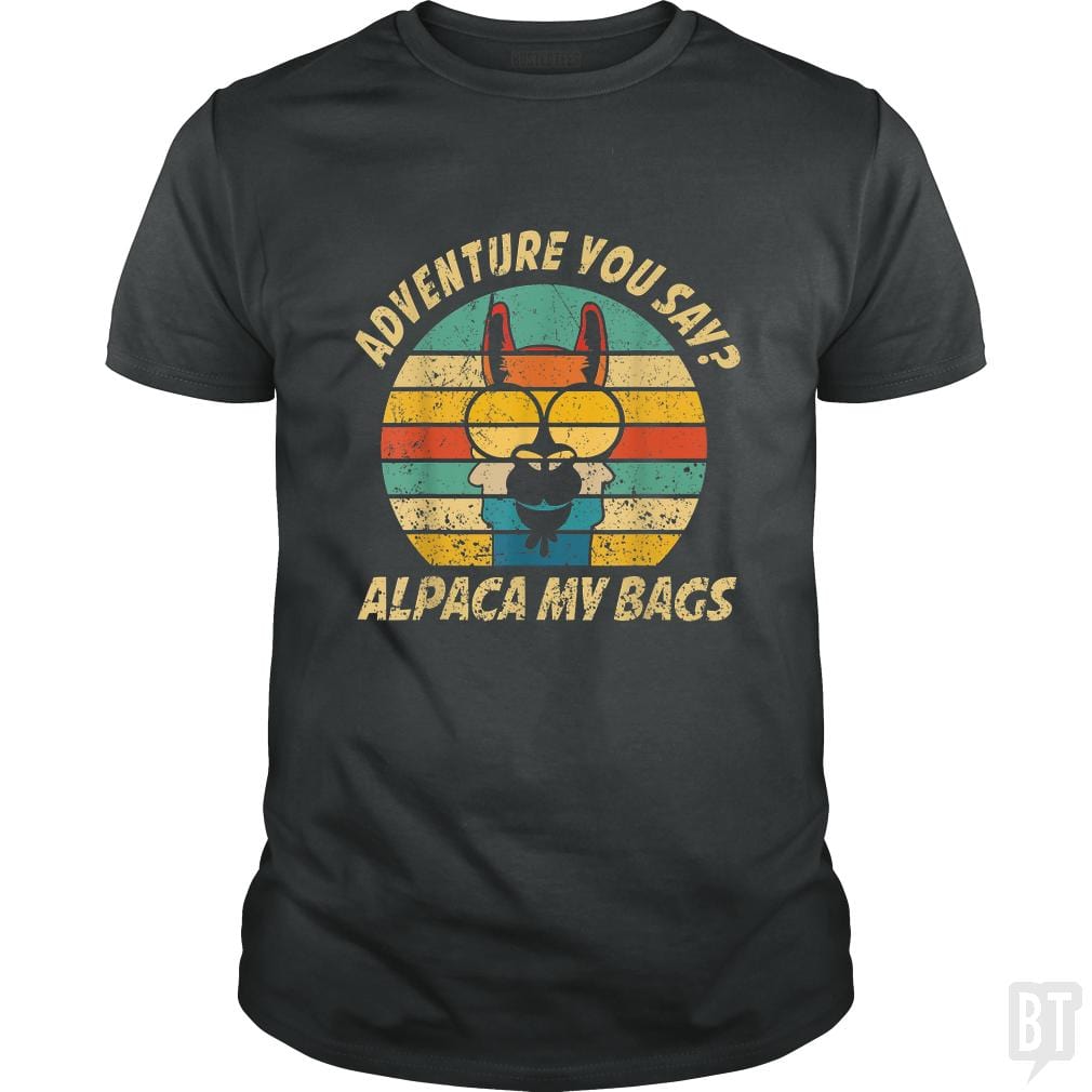 Vintage Alpaca Adventure You Say? Alpaca My Bags - BustedTees.com