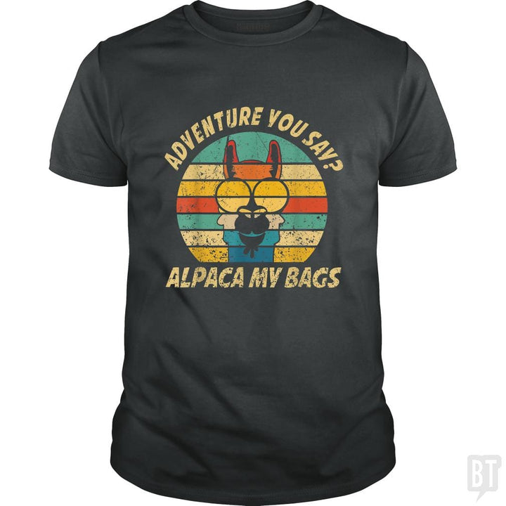 Vintage Alpaca Adventure You Say? Alpaca My Bags - BustedTees.com