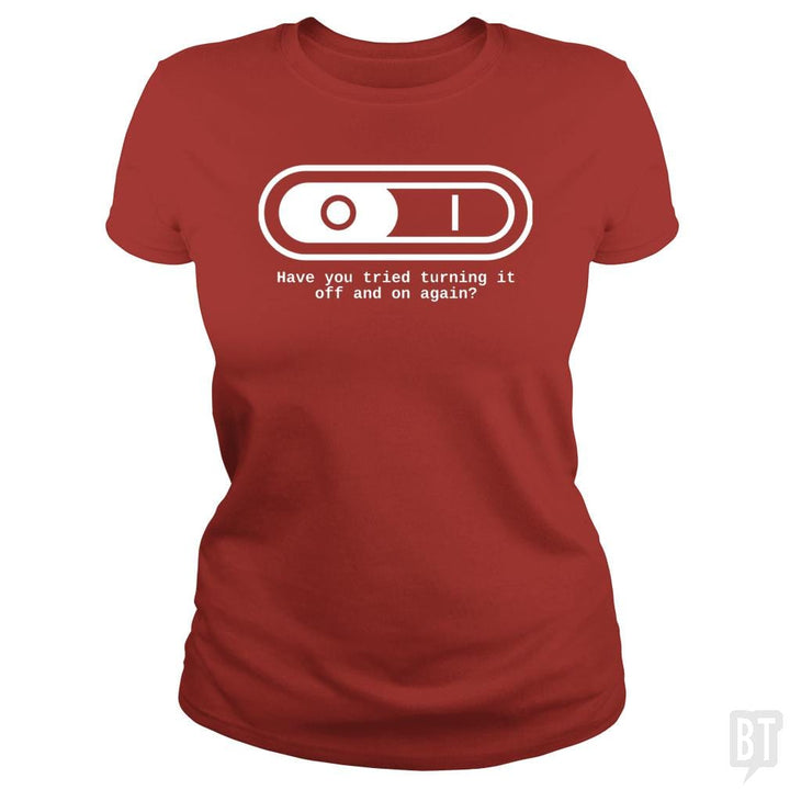 Have You Tried - BustedTees.com