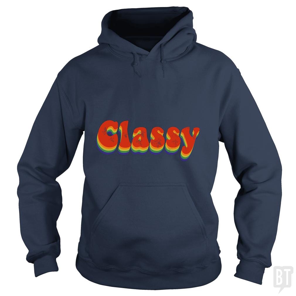 Stay classy - BustedTees.com