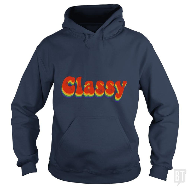 Stay classy - BustedTees.com