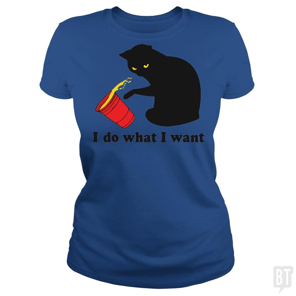 Do What I Want T-Shirt - BustedTees.com