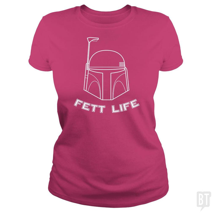 Fett Life - BustedTees.com
