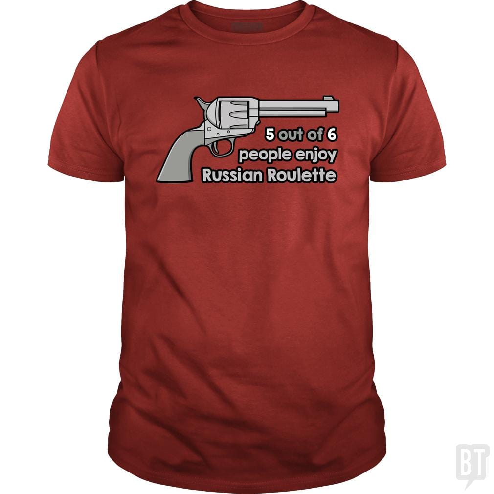 Russian Roulette - BustedTees.com