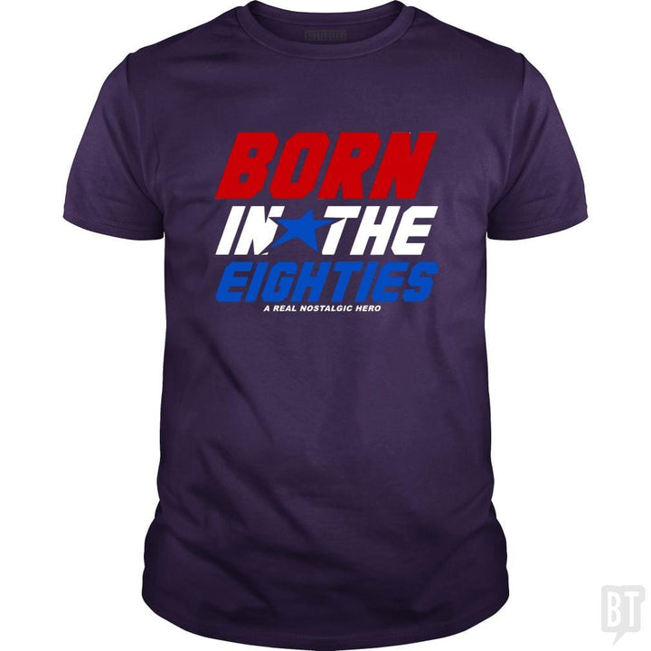 Born Inthe Eighties - BustedTees.com