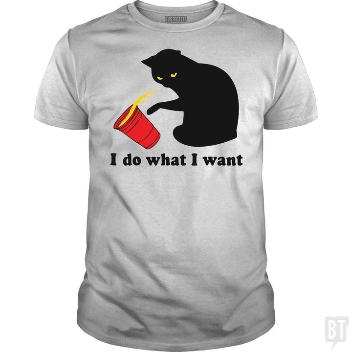 Do What I Want T-Shirt - BustedTees.com