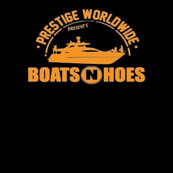 Prestige Worldwide presents Boats and Hoes shirt
