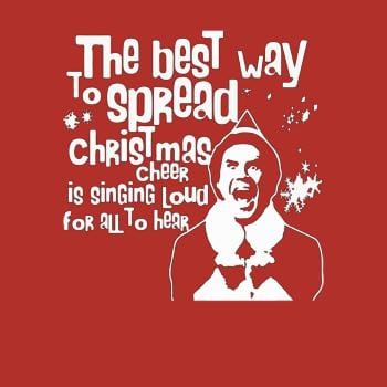 Best Way To Spread Christmas Cheer Is Singing Loud