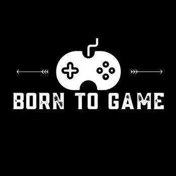 Born To Game