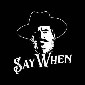 Say When Tombstone