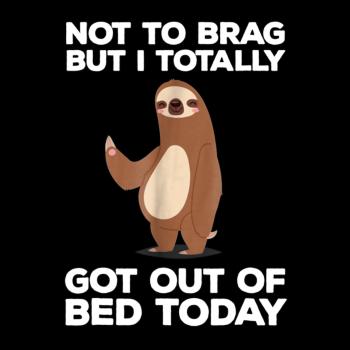 Funny Sloth T-shirt - Totally Got Out Of Bed Today