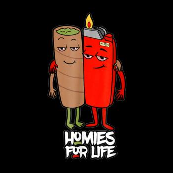 Homies for Life