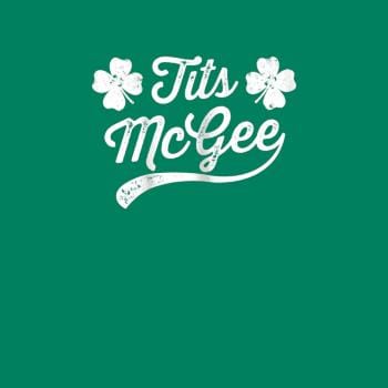 Womens Tits McGee Funny St. Patricks Day Shamrock