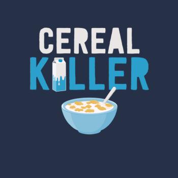 Cereal Killer