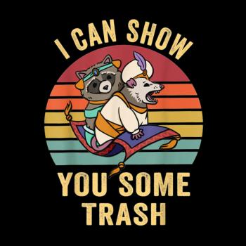 Raccoon And Possum, I Can Show You Some Trash