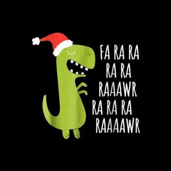 Funny Dinosaur Fa Ra RaRawrRawr Christmas T-Rex Xm